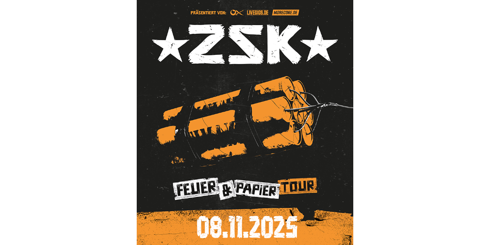 Tickets ZSK - Feuer & Papier Tour, Support: Very Special Guest tba: 17. März in Berlin